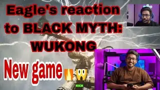 Eagle gaming reacting to BLACK MYTH:WUKONG Story mode🤯  | Ejjathi reaction 🔥❤ #eaglegaming New game🖤