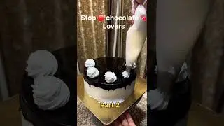Stop 🛑Chocolate 🍫lovers🥰part2 #cake #cakedesign #cakedecorating #trending #love #shortsfeed #yt