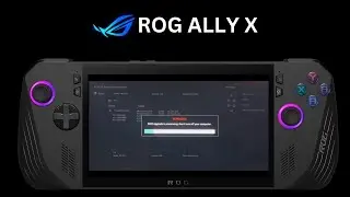 ROG Ally X | Пошаговое обновление BIOS 305 и приложение MyASUS
