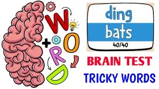 Brain Test:Tricky Words Ding Bats Challenge All Levels (1-40) #braintesttrickywords #dingbats