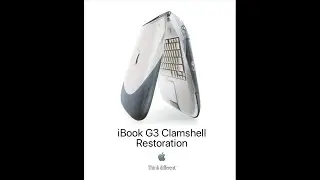 G3 iBook Clamshell Restoration Part 1 (New old stock Display Replacement)