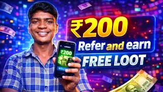 New Refer & Earn App | ₹200 Free Loot Without Investment