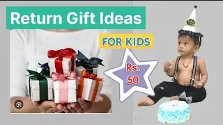 Rs 10-50 Gift ideas | Unique Birthday Return Gifts ideas for kids #amazonfinds #birthdaygift #gift