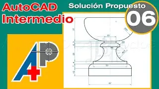 Solución Propuesto 06 - AutoCAD Intermedio