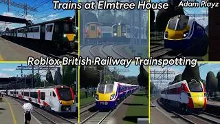 Trains at Elmtree House (Roblox British Railway Trainspotting V1.4 Update! 15/02/26)