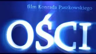OŚCI - trailer HD