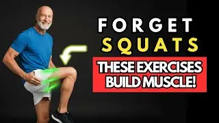 FORGET SQUATS: The SAFEST Exercise to BUILD LEG MUSCLE After 50!