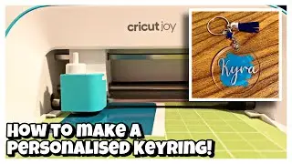 How To Make A Personalised Keyring | Cricut Joy Tutorial | Small Shop Owner