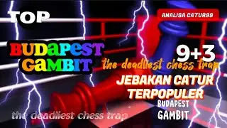Top 9+3 Chess trap BUDAPEST GAMBIT | Chess analysis