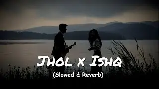 Jhol x Ishq Mashup - Mir Fazly Rabby | Maanu | Annural Khalid | Faheem Abdullah | Rauhan Malik
