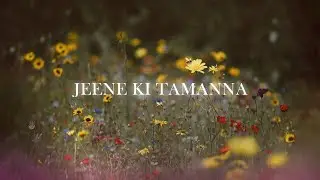 Jeene Ki Tamanna | Emotional Hindi Song Lyric About Dreams & Struggle | SingWithAI