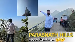Parasnath Hill Giridih Jharkhand | Abhishek Kushwaha Vlogs #hillslover 