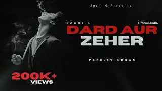 Dard Aur Zeher - Joshi G, Keman | New Sad Hindi Rap Song 2025 | Official Audio | Latest Rap Song