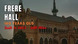 Frere Hall Karachi | History, Architecture & Cultural Legacy #pakistaniculture  #architecturelovers