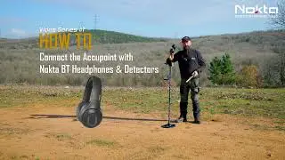 New How To Series! How to connect the Accupoint with Nokta Bluetooth Headphones and Nokta Detector