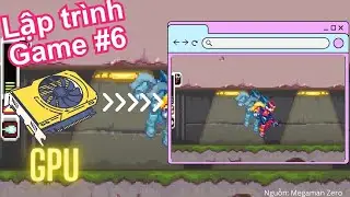 Lập tr&igrave;nh Game: #6 Setup Game Window với GLFW