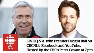 LIVE Q & A with NL Premier Dwight Ball