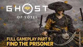 GHOST OF YOTEI | FULL GAMEPLAY PART 9