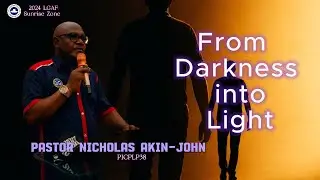 From Darkness Into Light |LGAF 2025 Easter Edition | Pastor Nicholas-Akin John| PICP LP38