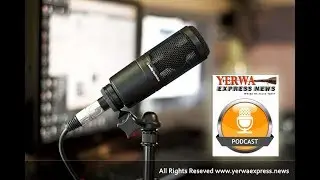 Yerwa Express Podcast | By Usman Abba Zanna