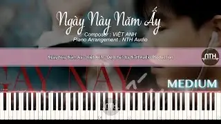 Hướng Dẫn Đệm Piano - Ng&agrave;y N&agrave;y Năm Ấy - Việt Anh - Piano Tutorial