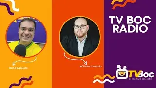 PROGRAMA TVBOC R&Aacute;DIO  | QUA.  24/05