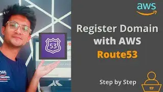 How to Register a Domain and Setup Hosted zone with AWS Route53 DNS Service | Step By Step Demo