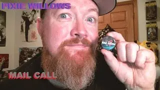 MAIL CALL/SHOUT OUT PIXIE WILLOWS BUTTON ARRIVAL