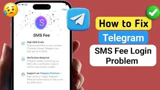 Как исправить проблему с кодом SMS в Telegram (2025) | Как исправить проблему с платой за SMS в T...