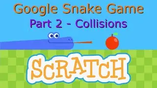 How to make the google snake game in Scratch! [Part 2]