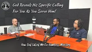 How God's Reveals His Calling For You! - Clip From Podcast Ep.2 