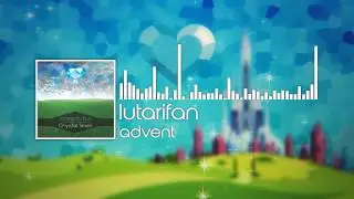 LutariFan - Advent (Out Now on Crystal Skies)