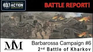 Bolt Action Battle Report: Barbarossa to Berlin Campaign 06 The 2nd Battle of Kharkov #boltaction