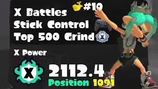 【Splatoon 3】X Battles (Stick Control) | Rainmaker #10 (Octoling Girl Gameplay)