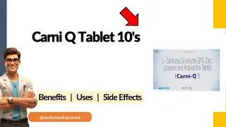 Carni Q Tablet Uses | Side Effects & Dosage