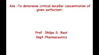 Determination if Critical micelle concentration of Surfactant