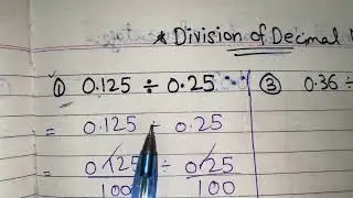 0.125 / 0.25 || Division ➗ of Decimal Numbers || How to divide Decimal Numbers 