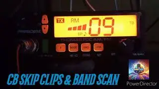 CB Radio Skip Clips and full Band Scan with the President Thomas FCC AM FM CB. 27 mhz  #cbradio
