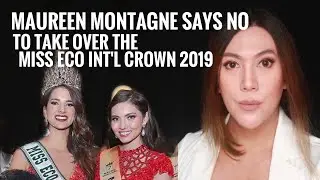 MISS PHILIPPINES REFUSED TO TAKE OVER THE MISS ECO INTERNATIONAL CROWN 2019 | MY PAGEANT INSIGHT