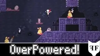 Indie Game --- Overpowered!