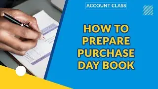 HOW TO PREPARE PURCHASE DAY BOOK | FINANCIAL ACCOUNTING