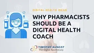 How Pharmacists can become a Digital Health Coach
