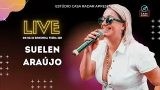 Casa Radar Live! Suelen Ara&uacute;jo