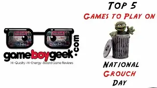 Best Board Gamesto Play on National Grouch Day