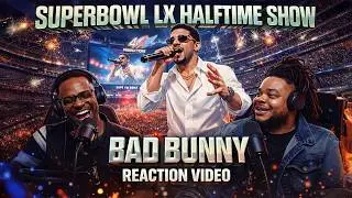 Our First Time Watching Bad Bunny - Superbowl LX Halftime Show (Reaction Video)
