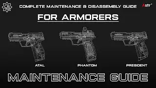 Complete Maintenance and Disassembly Guide for Armorers: Astr Pistols