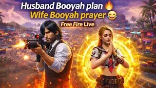 Husband Booyah plan 🔥 Wife Booyah prayer 😂 | Free Fire Live | Stoner Rangers 🔥