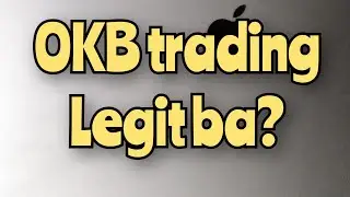 OKB trading legit ba? company review