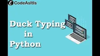 Duck Typing in Python || Python Polymorphism - OOP || Python Tutorial || Learn Python Programming