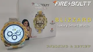 FireBoltt Blizzard Luxury Smartwatch Review & Unboxing | Stainless Steel Smart Watch with BT Calling